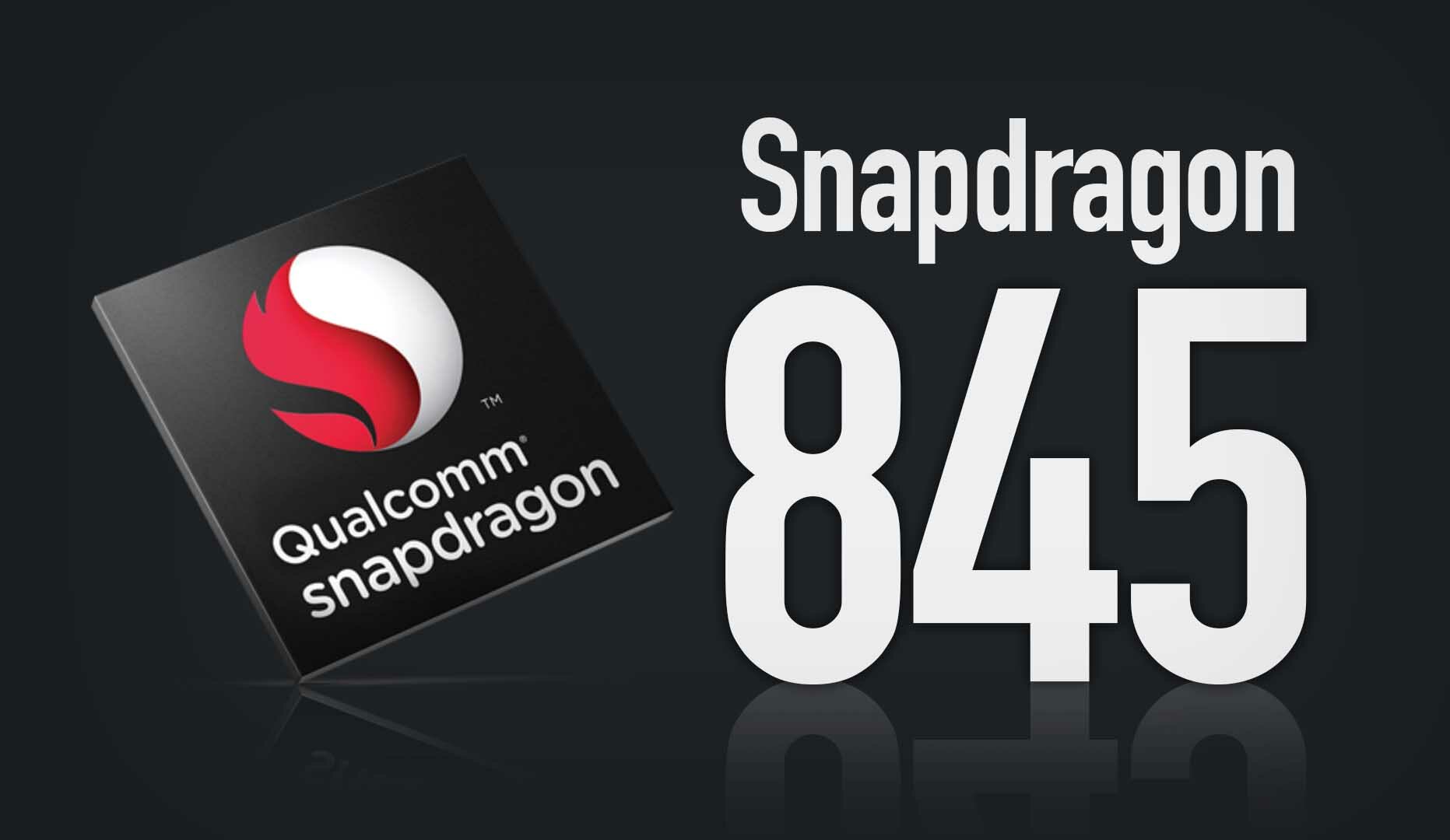 Qualcomm раскрыла данные о платформе Snapdragon 845